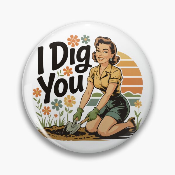 Item preview, I Dig You Gardening Pun Pin Up Girl designed and sold by MadCatPrints.