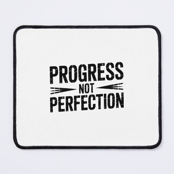 Item preview, Progress Not Perfection designed and sold by jkrphoto.