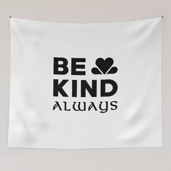 Item preview, Be Kind Always Black Text designed and sold by ArtimShop.