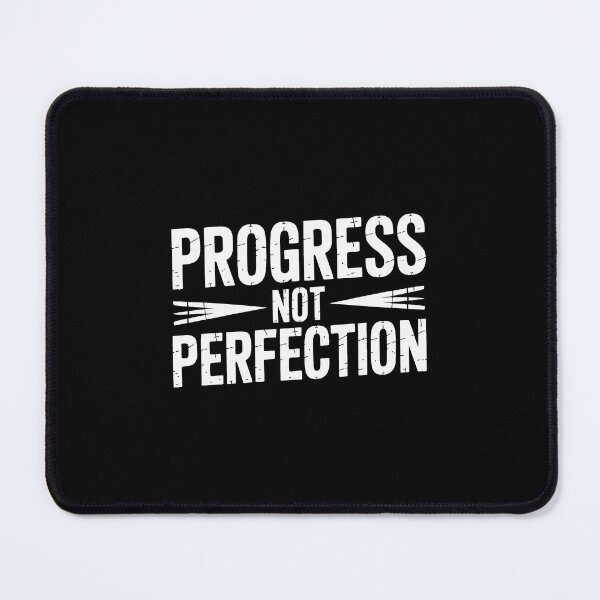 Item preview, Progress Not Perfection designed and sold by jkrphoto.