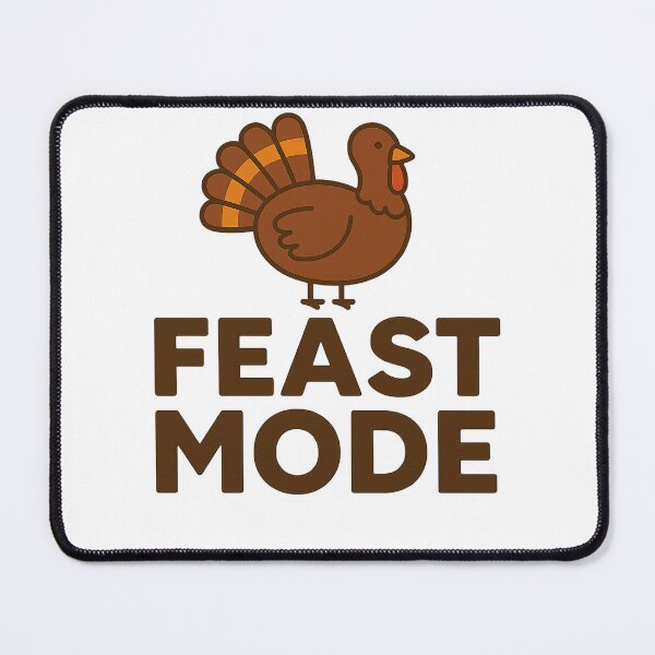 Item preview, Feast Mode Thanksgiving Design designed and sold by Endorphin Ink.