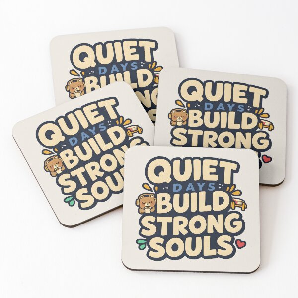 Item preview, Quiet Days Build Strong Souls Cozy Bear Quote designed and sold by PunchDrop.