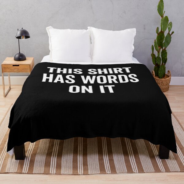 Item preview, This Shirt Has Words On It designed and sold by elderberry.
