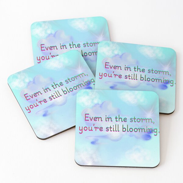 Item preview, Even in the storm, you’re still blooming. – Motivational Quote Design designed and sold by BlessedStudio31.