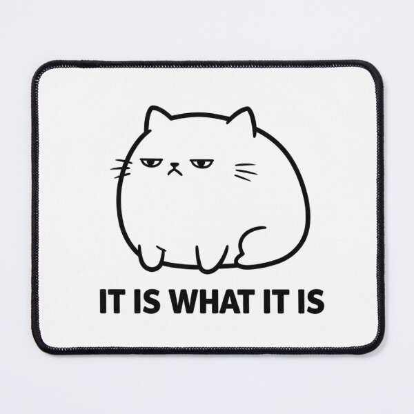 Item preview, It Is What It Is Cat Meme T-Shirt | Relatable Overwhelmed Mood designed and sold by Design_Your_Day.