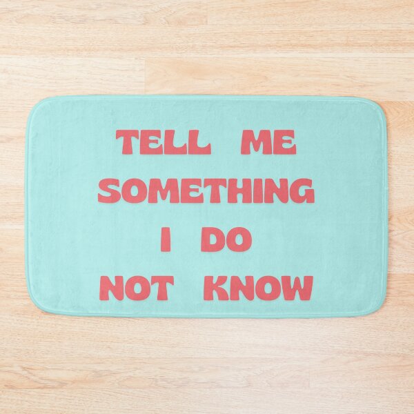 Item preview, Tell Me Something I Do Not Know designed and sold by Swooncake Press.
