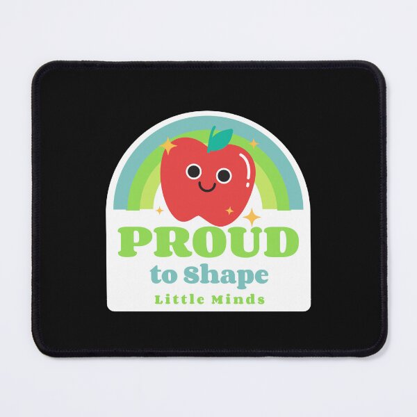 Item preview, "Proud to Shape Little Minds" designed and sold by SRGTees.