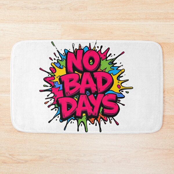 Item preview, No Bad Days – Positive Motivational Splash Art Typography designed and sold by Lumive.