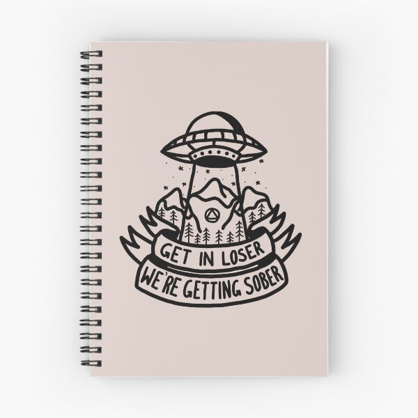 Item preview, Get In Loser - We're Getting Sober designed and sold by veampleo.