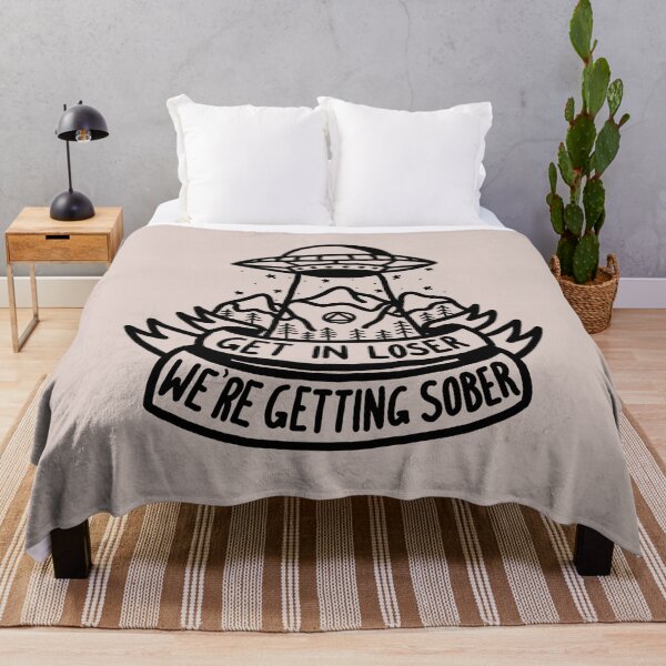 Item preview, Get In Loser - We're Getting Sober designed and sold by veampleo.
