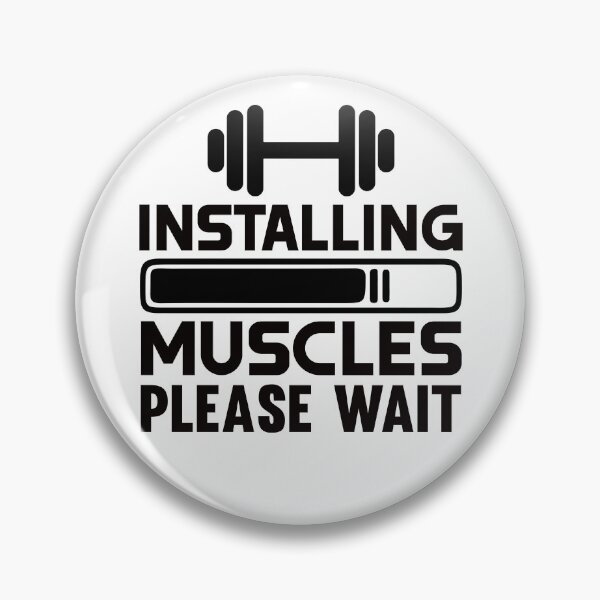 Item preview, Installing Muscles Please Wait Gym Funny Quote designed and sold by ArtLabCreations.