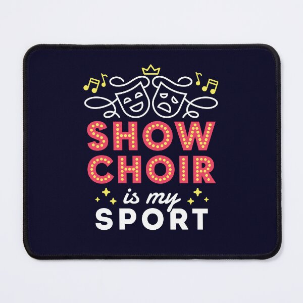 Item preview, Show Choir Is My Sport designed and sold by jaygo.