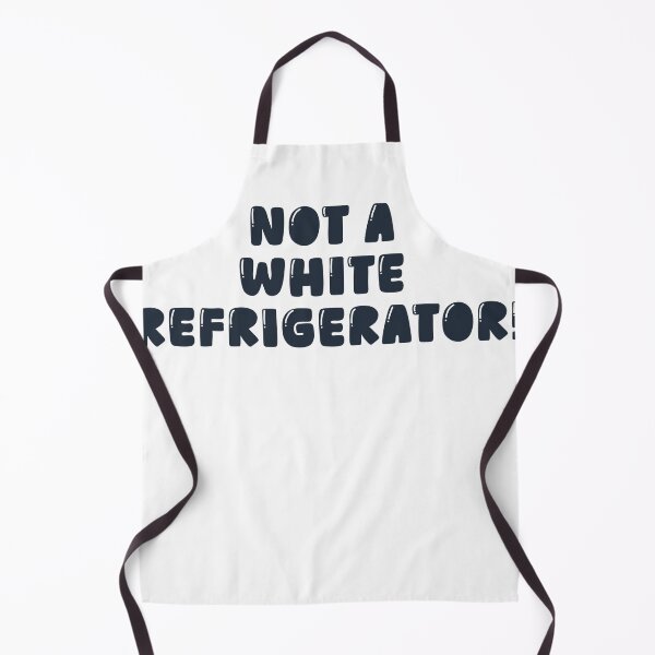 Item preview, Not a White Refrigerator – Iconic Housewives Quote Shirt designed and sold by TypeThreads.