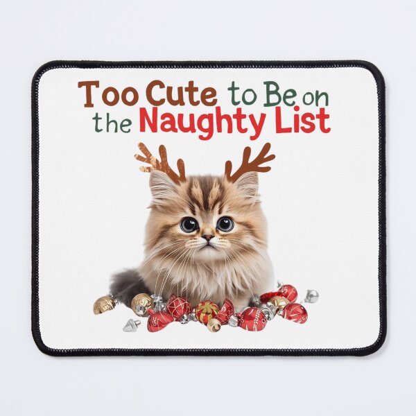 Item preview, Too Cute to Be on the Naughty List – Funny Christmas Cat Design designed and sold by ZYNORAworld.
