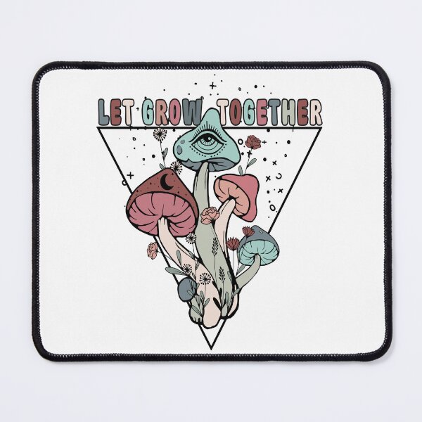 Item preview, Let Grow Together Trippy Mushroom designed and sold by BetOova.