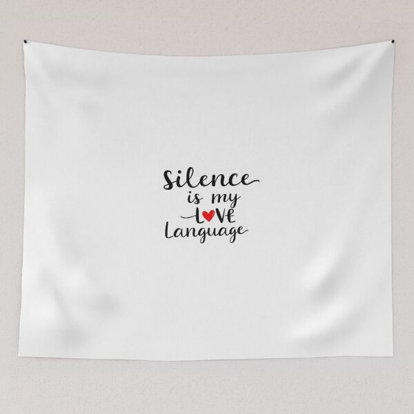 Item preview, Silence is my Love Language  designed and sold by I-Envisions.
