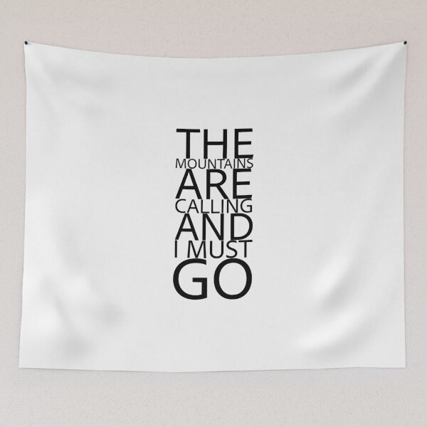 Item preview, The Mountains Are Calling and I Must Go - John Muir Quote Minimalist Typography designed and sold by Red Onion.