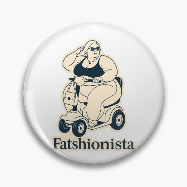 Item preview, Fatshionista designed and sold by GnomeChompsky.