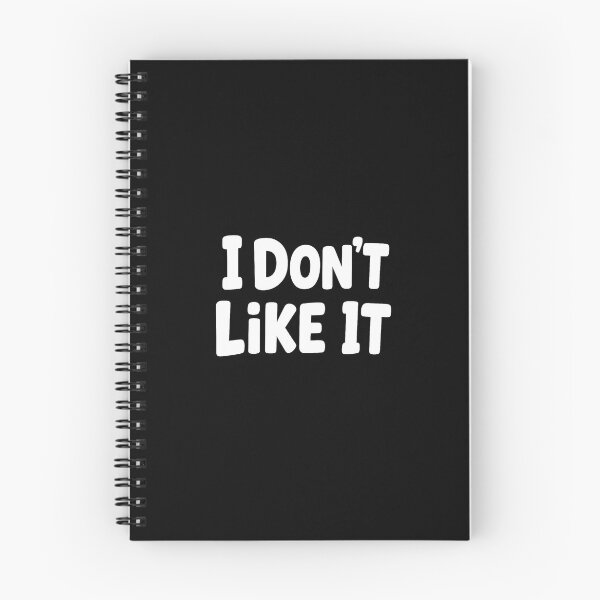 Item preview, I Don't Like It designed and sold by ThoughtsInTheOpen.