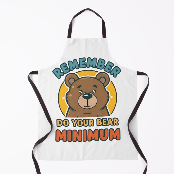 Item preview, Bear Minimum designed and sold by I-wanna-T-shirt.