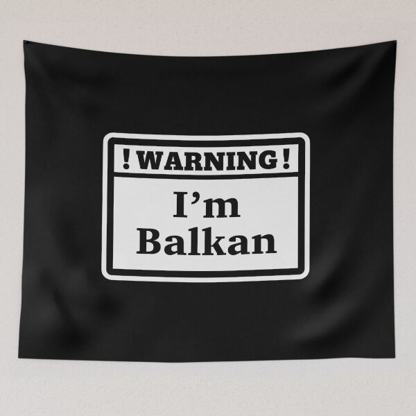 Item preview, Warning I’m Balkan  designed and sold by Underthesunmoon.