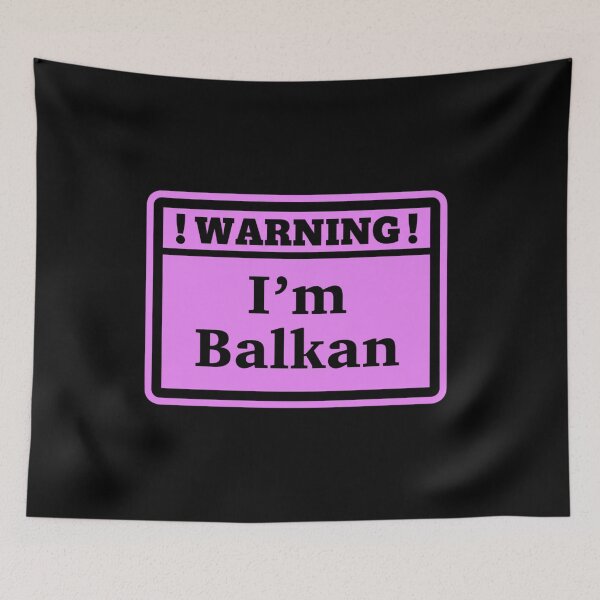 Item preview,  Warning I’m Balkan (Pink) designed and sold by Underthesunmoon.