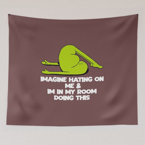 Item preview, Imagine Hating on me & im in my room doing this. designed and sold by Lazyi99.