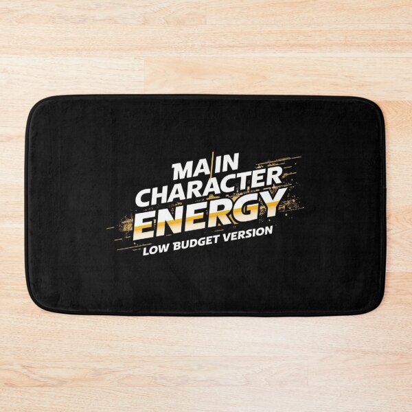 Item preview, Main Character Energy (Low Budget Version) | Funny Motivational Quote T-shirt & Apparel Design designed and sold by Mintiko2.
