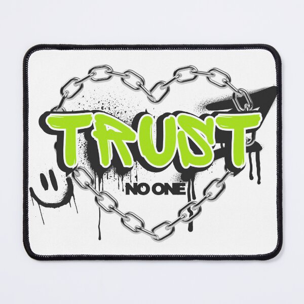 Item preview, trust no one designed and sold by proviax.