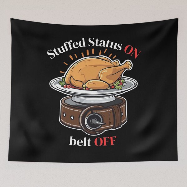 Item preview, Stuffed Status Belt Off - Funny Thanksgiving Shirt designed and sold by DreamArtmaStudio.