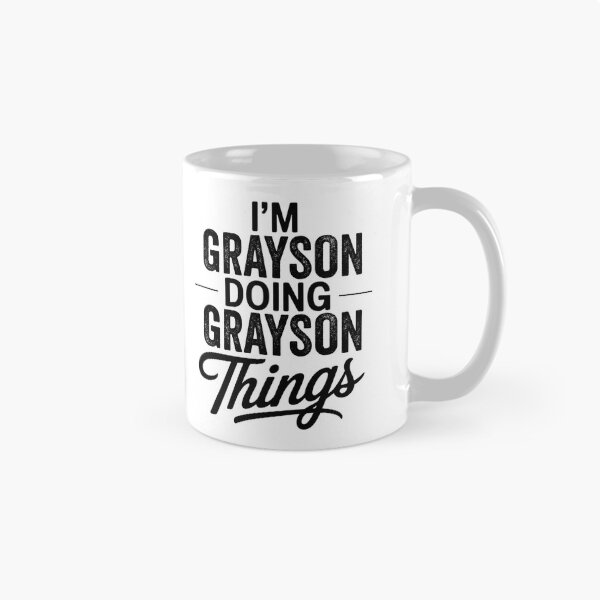 Item preview, I'm Grayson Doing Grayson Things designed and sold by Oussinc.