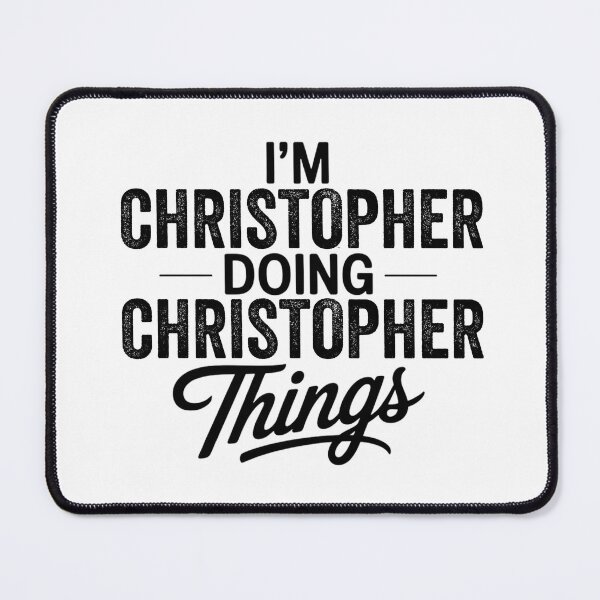 Artikelvorschau, Ich bin Christopher und mache Christopher-Dinge entworfen und verkauft von Oussinc.