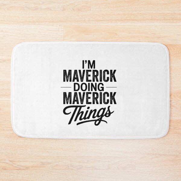 Item preview, I'm Maverick Doing Maverick Things designed and sold by Oussinc.