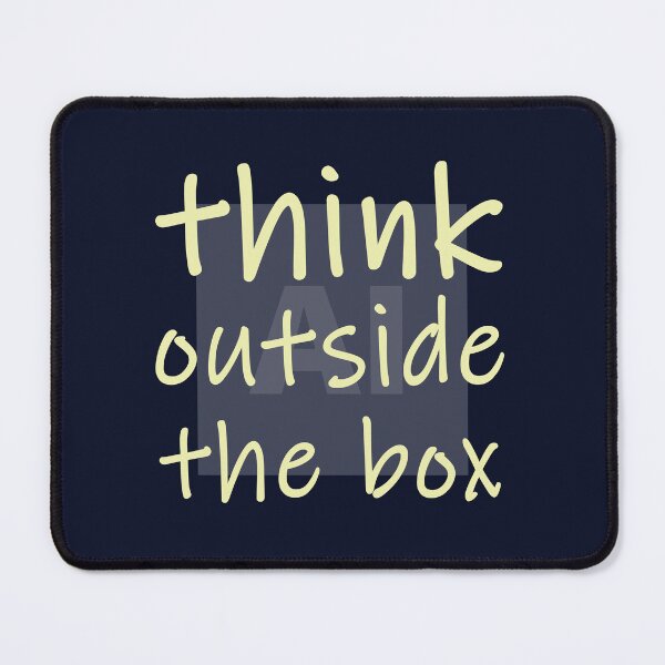 Item preview, Think outside the box - no AI designed and sold by Frank J. Art.