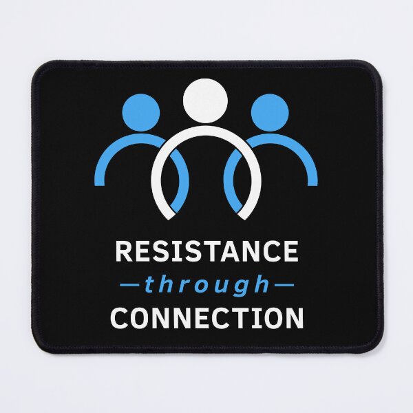 Item preview, Resistance Through Connection (White and Blue) designed and sold by RainDoe.