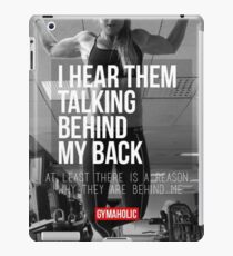 I Hear Them Talking Behind My Back iPad Case/Skin