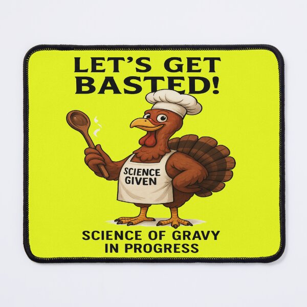 Item preview, Let’s Get Basted – Funny Turkey Chef Thanksgiving Design designed and sold by alizo74.