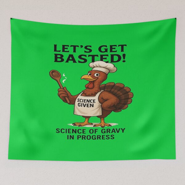 Item preview, Let’s Get Basted – Funny Turkey Chef Thanksgiving Design designed and sold by alizo74.