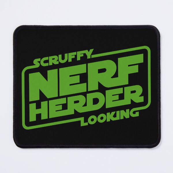 Item preview, Scruffy Looking Nerf Herder designed and sold by The Common Tee.