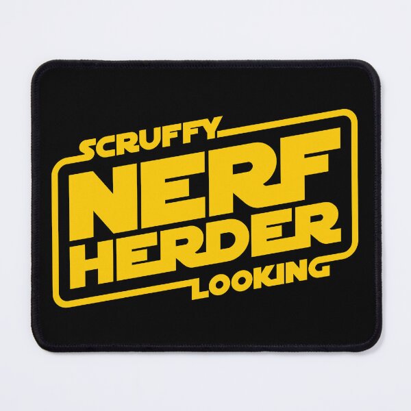 Item preview, Scruffy Looking Nerf Herder designed and sold by The Common Tee.