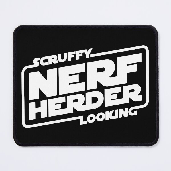 Item preview, Scruffy Looking Nerf Herder designed and sold by The Common Tee.