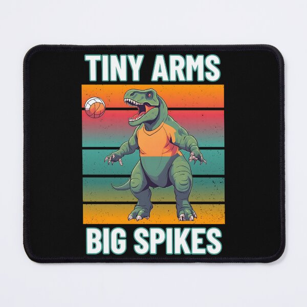 Item preview, Tiny Arms Big Spikes Funny T-Rex Volleyball Player Humor designed and sold by at85productions.