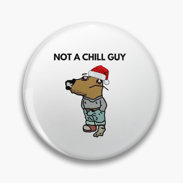 Item preview, NOT A CHILL GUY Tshirts and stickers designed and sold by Velvet Quill.