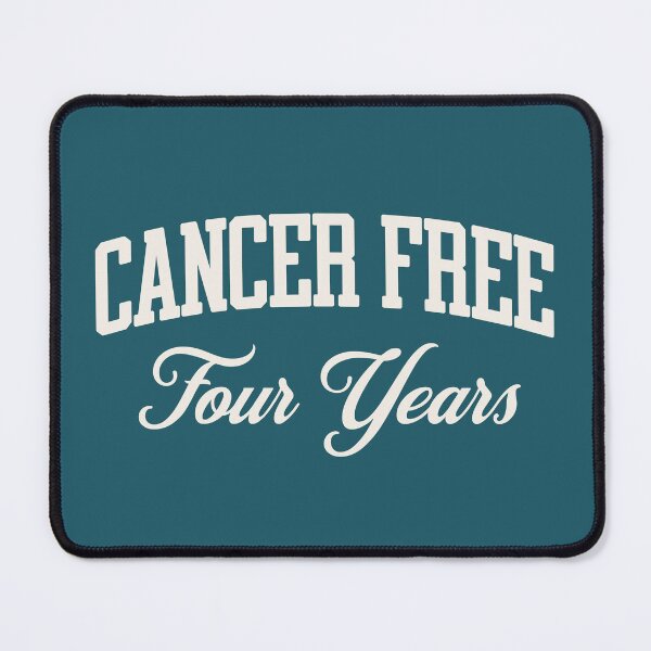 Item preview, Cancer Free Four Years designed and sold by NosandEdgy.