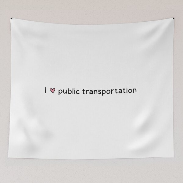 Item preview, I love public transportation designed and sold by dontqu0teme.