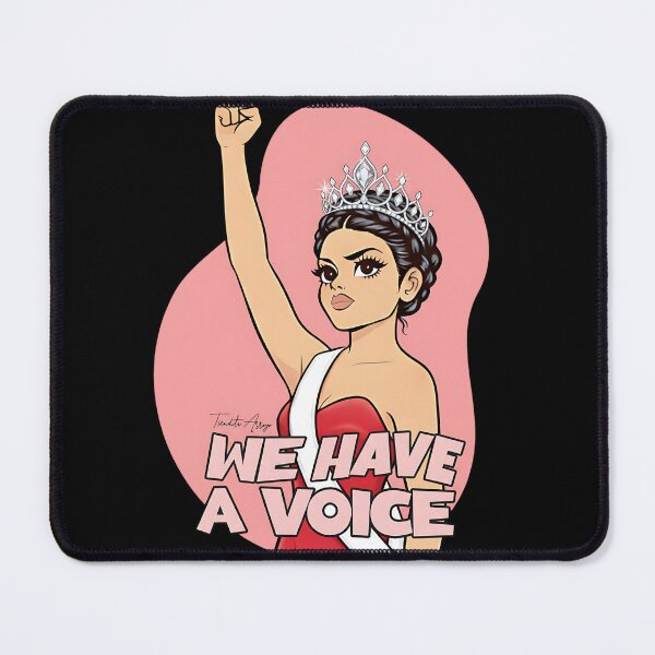 Item preview, We Have a Voice Empowered Beauty Queen designed and sold by Tiendita-Arroyo.