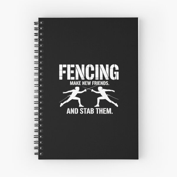 Item preview, Fencing Make New Friends And Stab Them designed and sold by JonBarnes22.