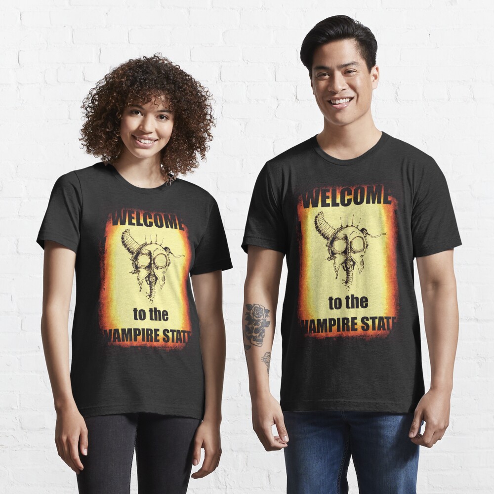 Welcome to the Vampire State Essential T-Shirt