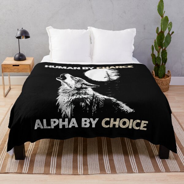 Item preview, Human by Chance, Alpha by Choice - Wolf Howling at the Moon designed and sold by LashondaGreen89.
