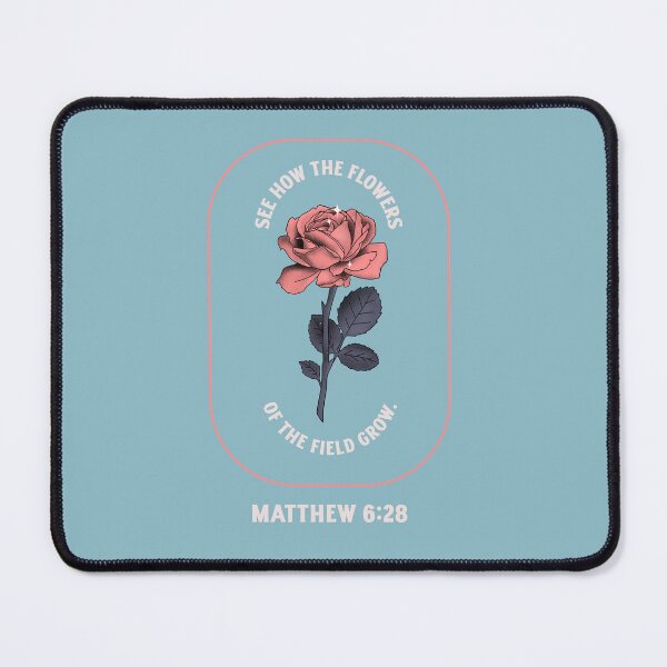 Item preview, See How The Flowers of the Field Grow Matthew 6:28 designed and sold by NMWApparel.
